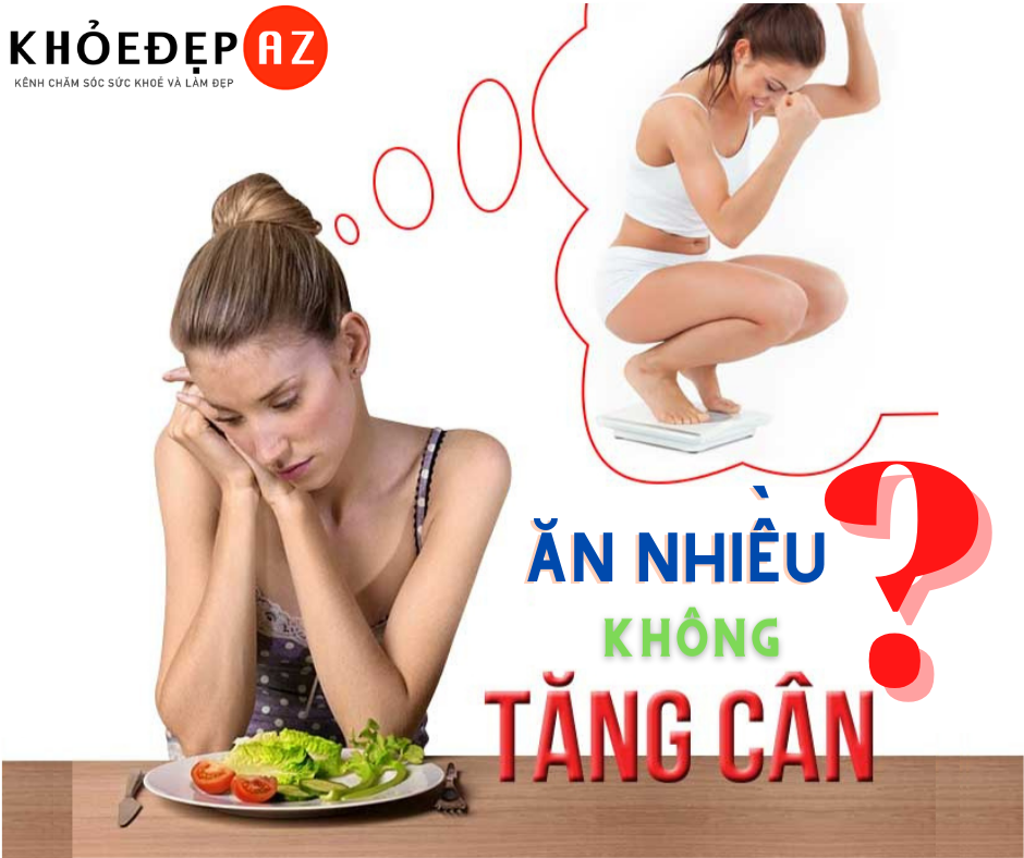 Vì sao ăn nhiều không tăng cân? Giải pháp nào cho người gầy?