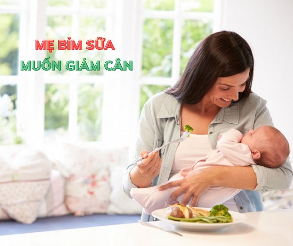 Mẹ bỉm sữa muốn giảm cân – Không khó, nếu biết cách